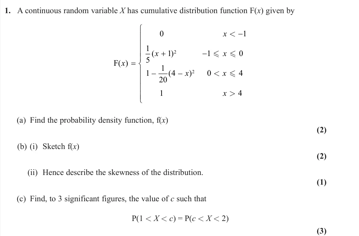 June 2024 AS Further Statistics 2, question 1: A continuous random variable X has cumulative distribution function F(x) given by F( ) ( ) ( ) x x x x x x x          0 1 1 5 1 1 0 1 1 20 4 0 4 1 4 2