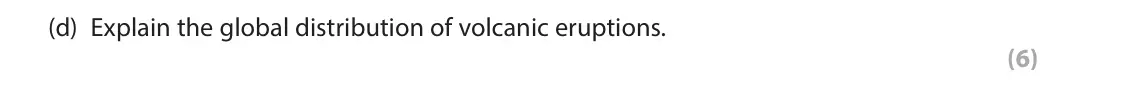 June 2023 AS Paper 1, question 1(d): Explain the global distribution of volcanic eruptions. (6) SECTION A The following resources relate to Question 1. 7.5 7.0 Earthquake 6.5 magnitude (MMS) 6.0 5.