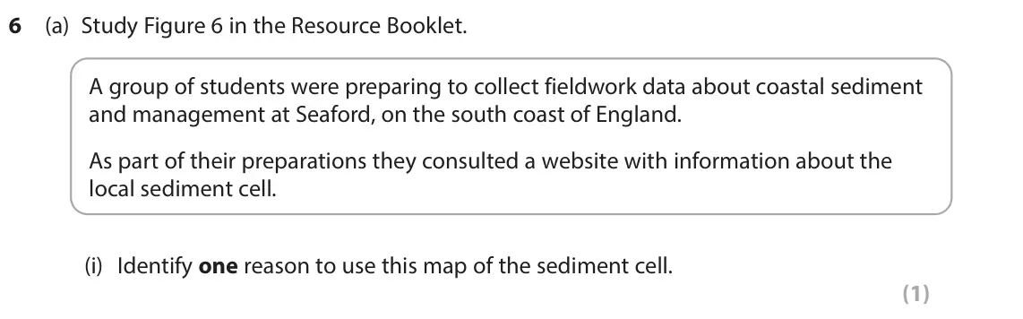 June 2025 AS Paper 1, question 6(a)(i): Identify one reason to use this map of the sediment cell. (1) N Seaford X 20,000m3/yr Seaford 18,000m3/yr Head Y 3,000m3/yr 2,000m3/yr English Channel 1km Key R