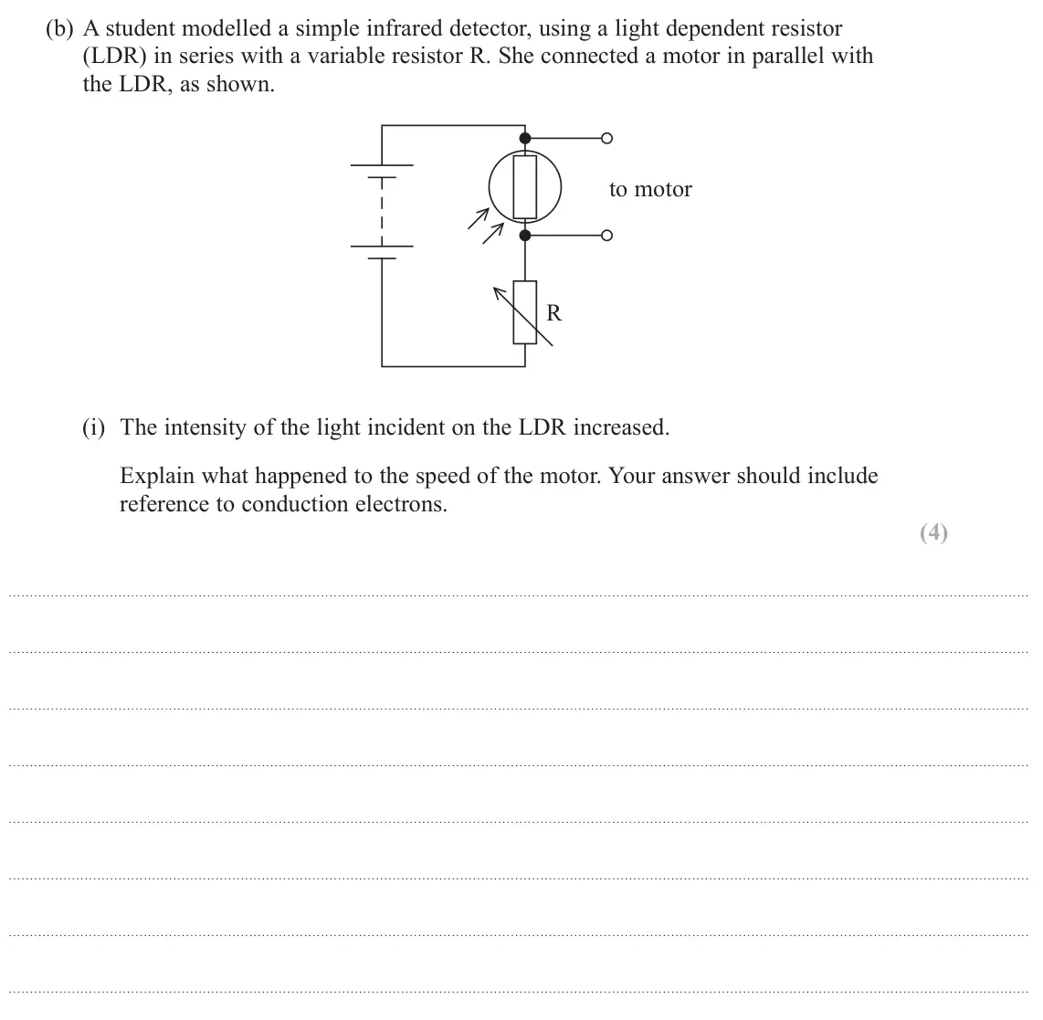 June 2024 AS Paper 2, question 15(b)(i): The intensity of the light incident on the LDR increased. Explain what happened to the speed of the motor. Your answer should include reference to conduction el