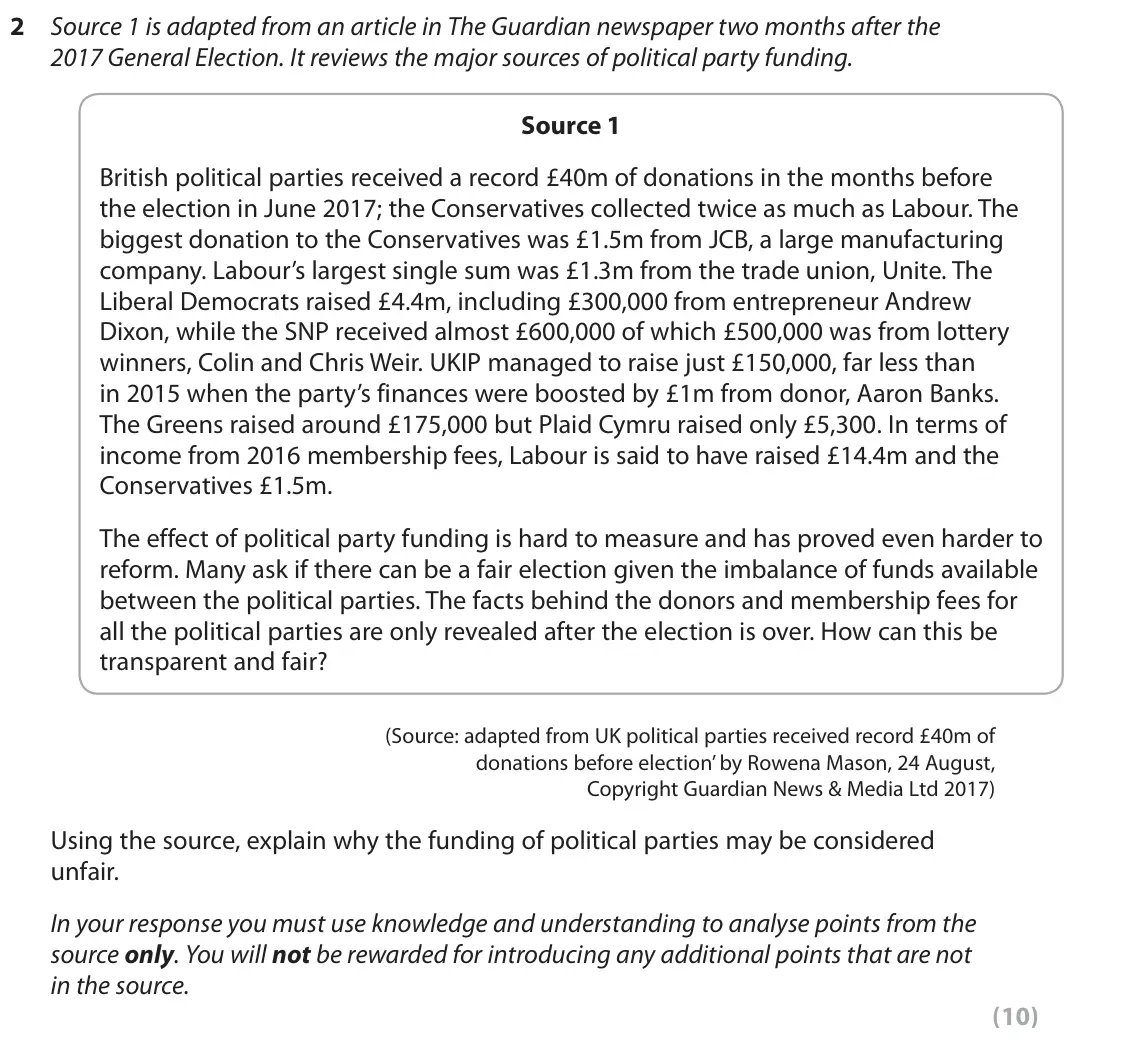 June 2019 AS Paper 1, question 2: Source 1 is adapted from an article in The Guardian newspaper two months after the 2017 General Election. It reviews the major sources of political party fundin