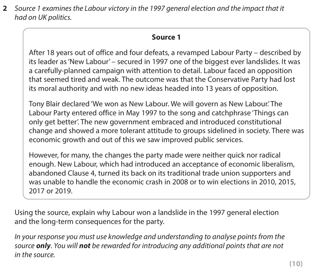 June 2022 AS Paper 1, question 2: Source 1 examines the Labour victory in the 1997 general election and the impact that it had on UK politics. Source 1 After 18 years out of office and four defe