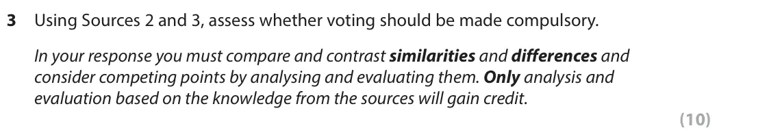 June 2025 AS Paper 1, question 3: Using Sources 2 and 3, assess whether voting should be made compulsory. In your response you must compare and contrast similarities and differences and consider