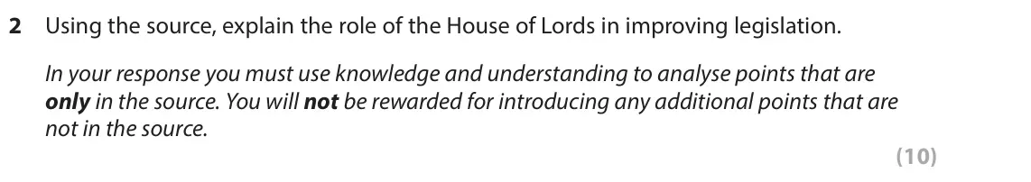 June 2023 AS Paper 2, question 2: Using the source, explain the role of the House of Lords in improving legislation. In your response you must use knowledge and understanding to analyse points t