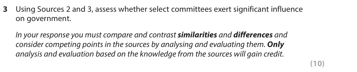 June 2024 AS Paper 2, question 3: Using Sources 2 and 3, assess whether select committees exert significant influence on government. In your response you must compare and contrast similarities a
