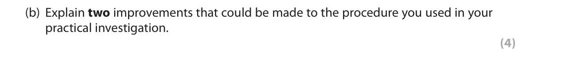 June 2019 AS Paper 1, question 6(b): Explain two improvements that could be made to the procedure you used in your practical investigation. (4) 6 In your studies of cognitive psychology you will ha