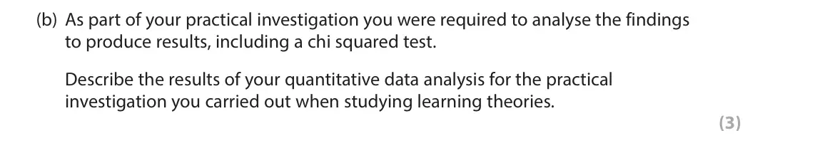 June 2017 AS Paper 2, question 6(b): As part of your practical investigation you were required to analyse the findings to produce results, including a chi squared test. Describe the results of you