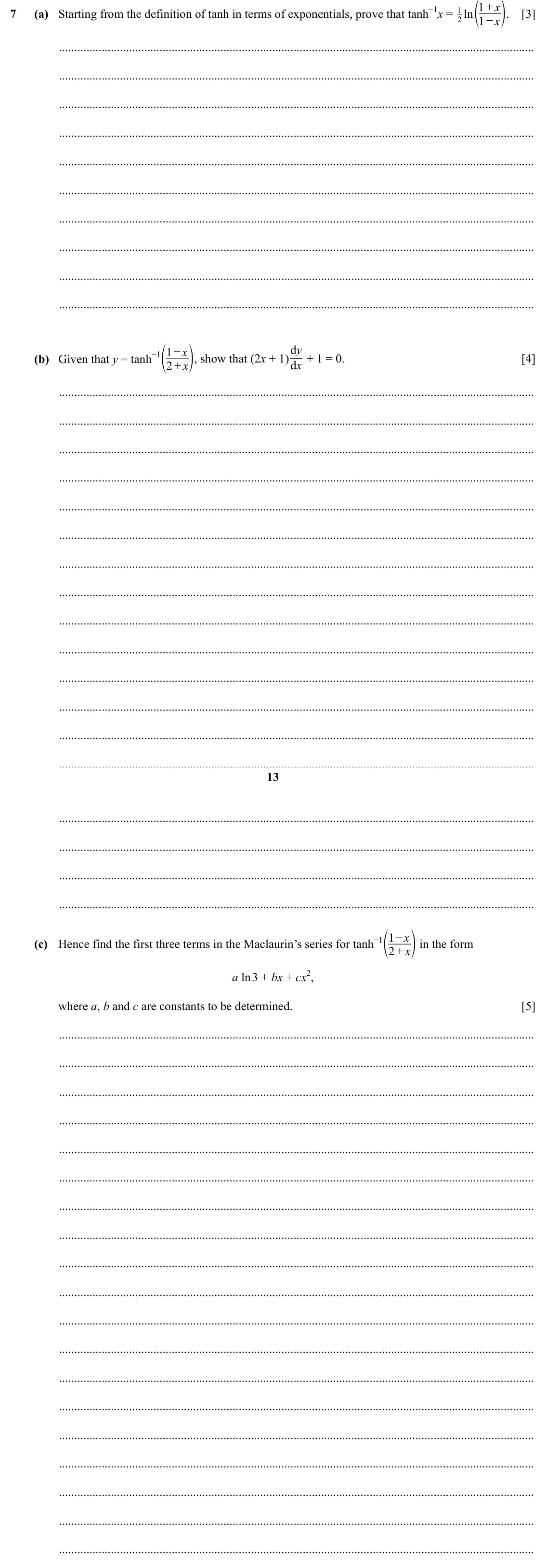 Specimen Paper 2, question 7: e 1 x o. [3] + 7 (a) Starting from the definition of tanh in terms of exponentials, prove that tanh−1x = 1 ln 1 2 − x e 1 − x o, show that (2x + 1)d d y + 1 = 0