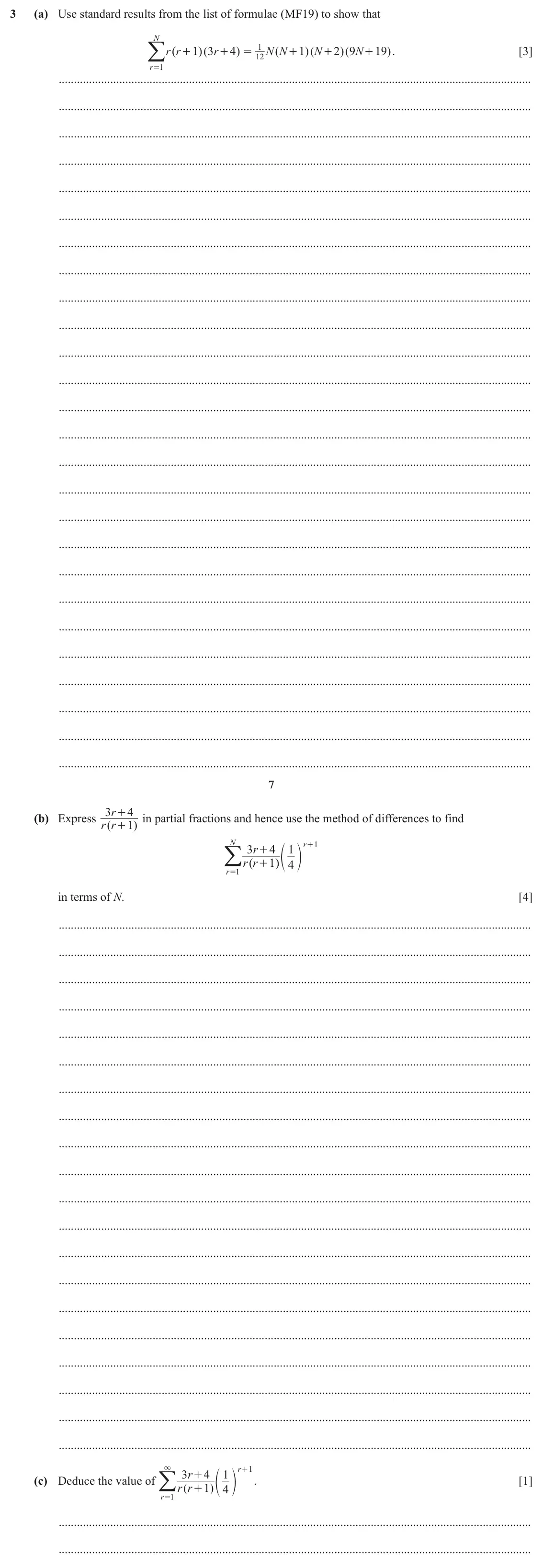 June 2024 Paper 1, question 3: (a) Use standard results from the list of formulae (MF19) to show that N =/ r r ( 1 3 )( r 4 ) 1 N N ( 1 )( N 2 9 )( N 19 ). [3] + + = + + + 12 r 1 7 3 r 4 + (b