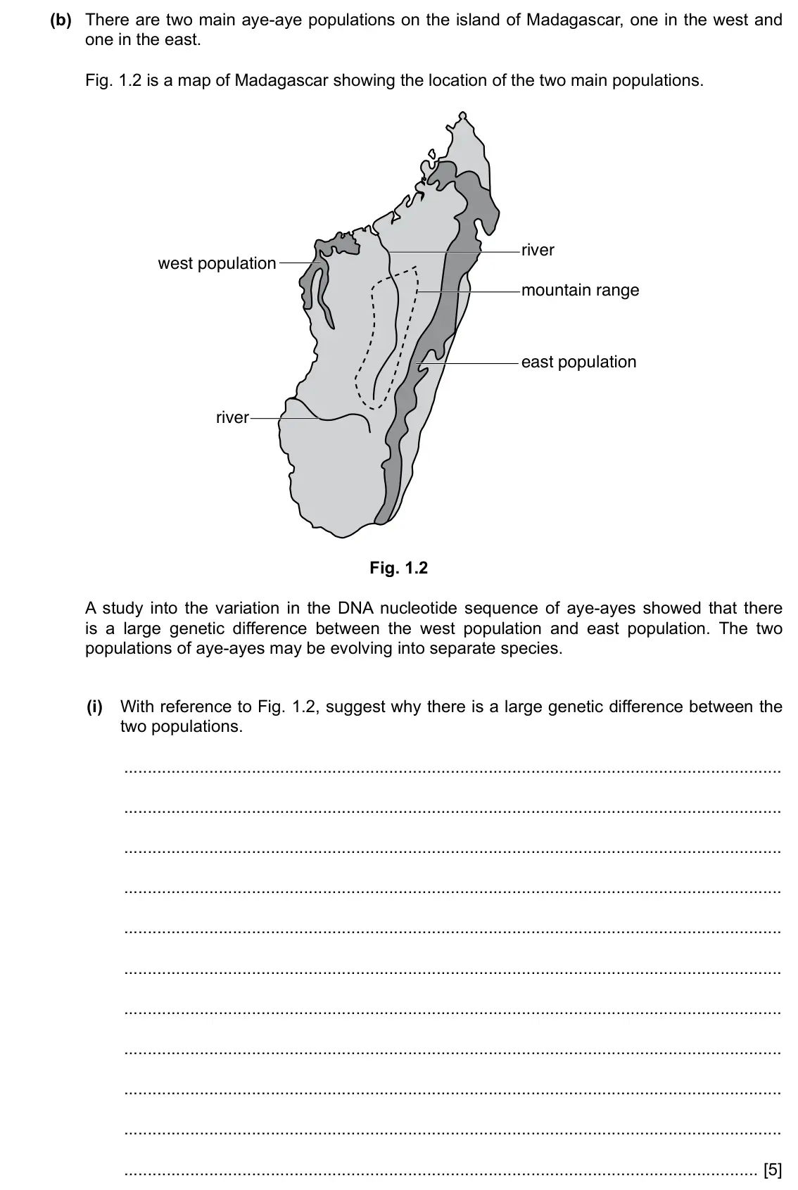 Specimen Paper 4, question 1(b)(i): With reference to Fig. 1.2, suggest why there is a large genetic difference between the two populations. [5]