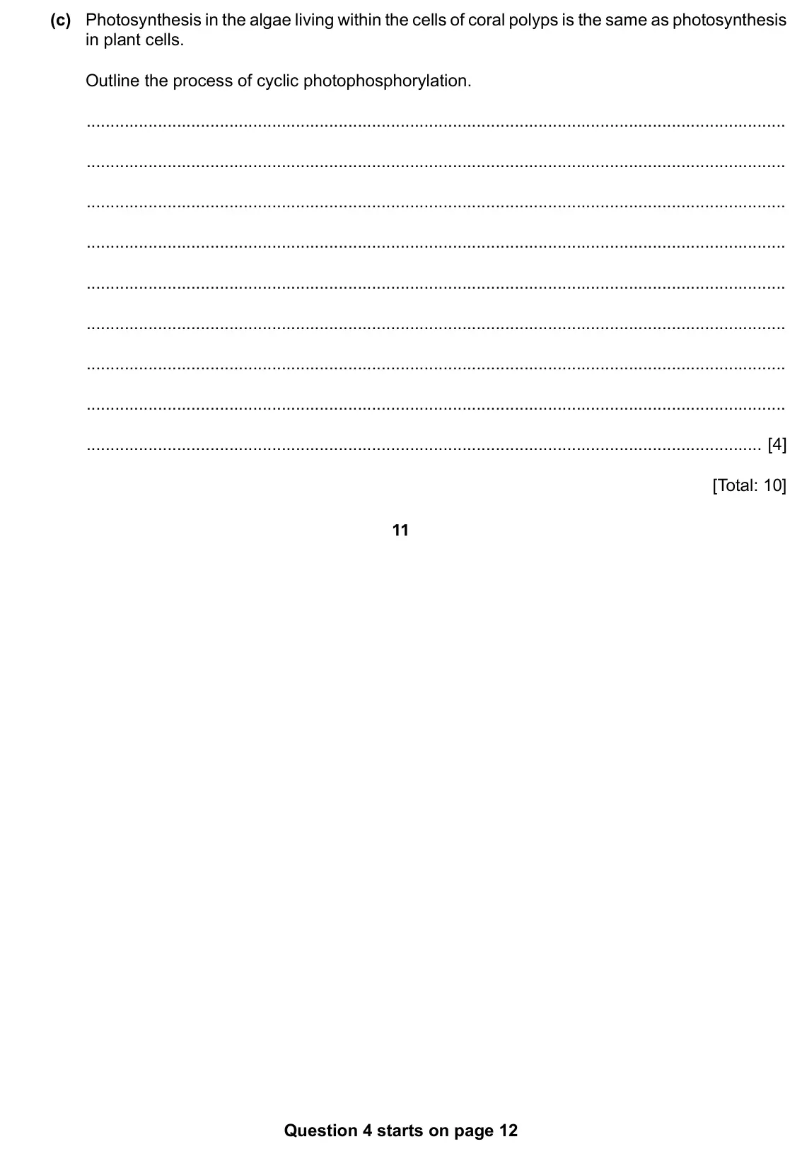 Specimen Paper 4, question 3(c): Photosynthesis in the algae living within the cells of coral polyps is the same as photosynthesis in plant cells. Outline the process of cyclic photophosphoryla