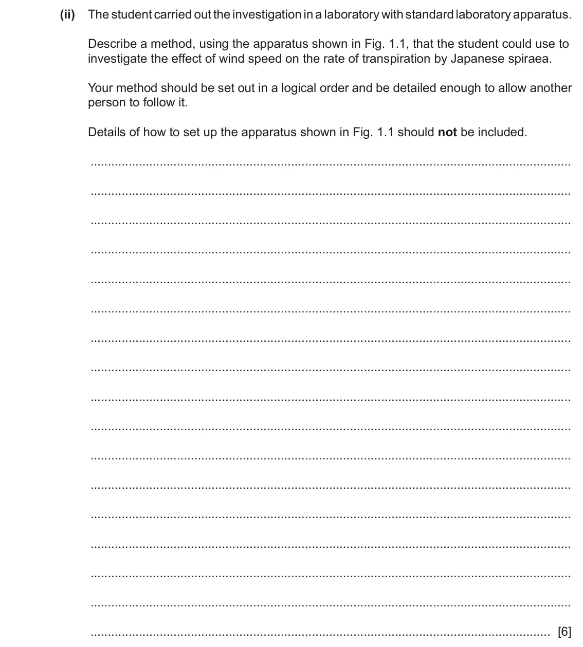 June 2024 Paper 5, question 1(a)(ii): The student carried out the investigation in a laboratory with standard laboratory apparatus. Describe a method, using the apparatus shown in Fig. 1.1, that the