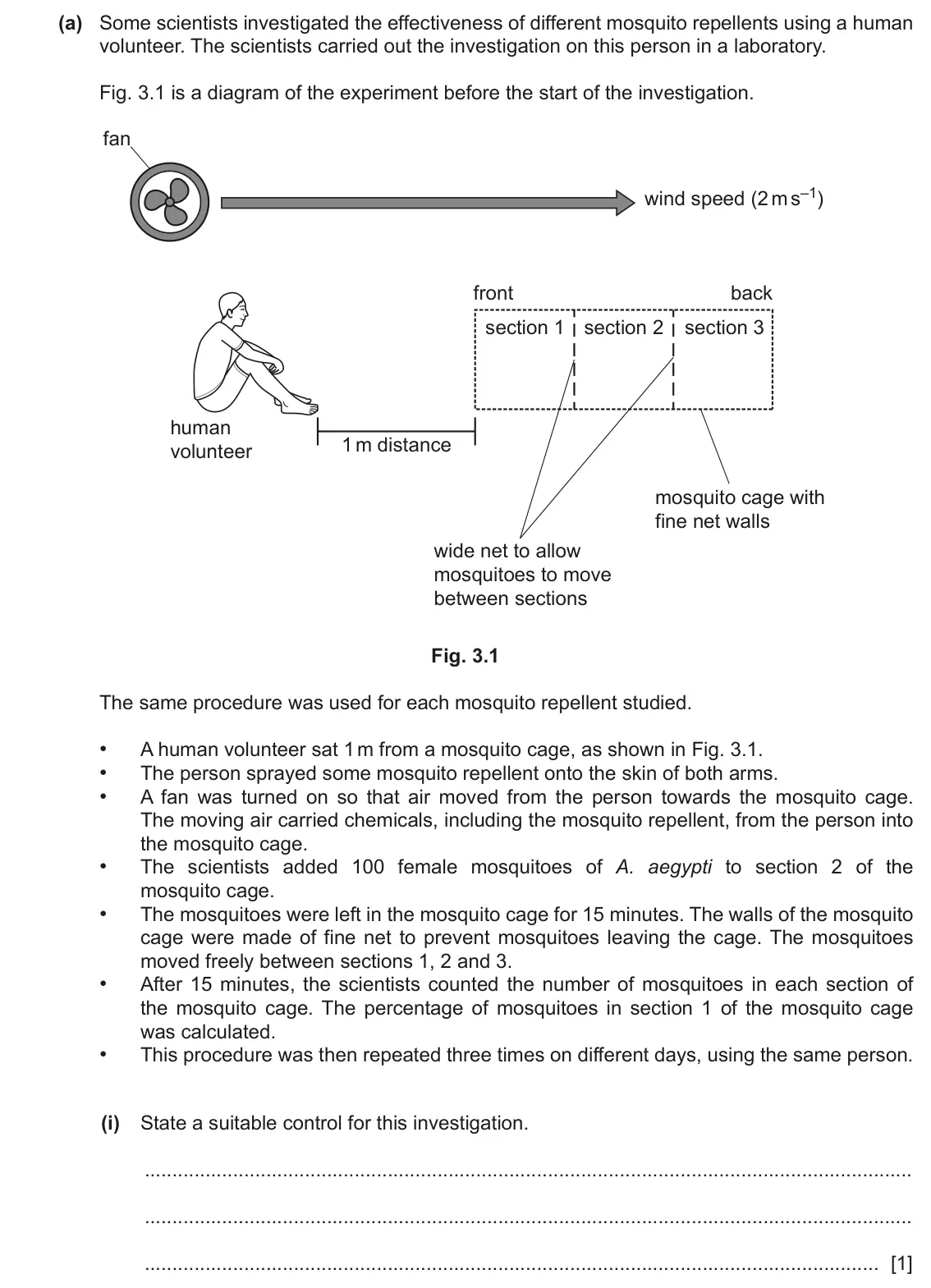 June 2024 Paper 5, question 3(a)(i): Some scientists investigated the effectiveness of different mosquito repellents using a human volunteer. The scientists carried out the investigation on this pe