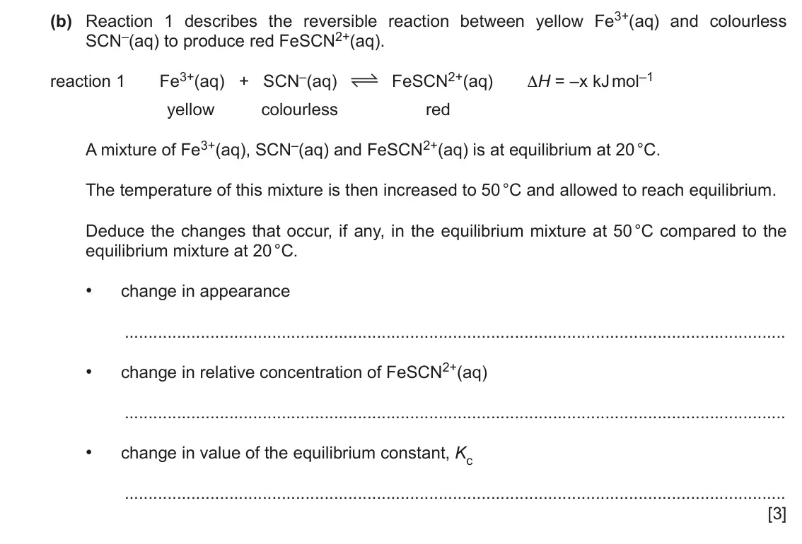 June 2024 Paper 2, question 3(b): Reaction 1 describes the reversible reaction between yellow Fe3+(aq) and colourless SCN–(aq) to produce red FeSCN2+(aq). reaction 1 Fe3+(aq) + SCN–(aq) FeSCN2+(