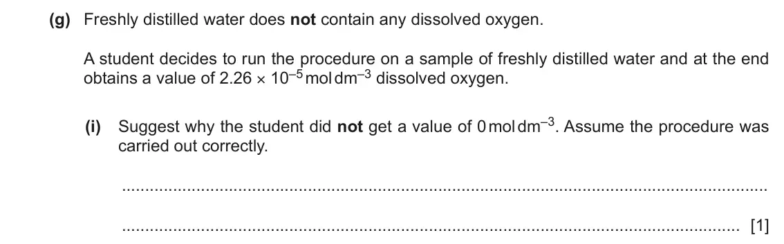 June 2024 Paper 5, question 1(g)(i): Suggest why the student did not get a value of 0 mol dm–3. Assume the procedure was carried out correctly. [1]