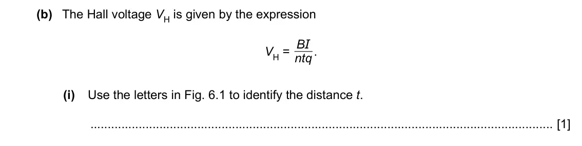 Specimen Paper 4, question 6(b)(i): Use the letters in Fig. 6.1 to identify the distance t. [1]