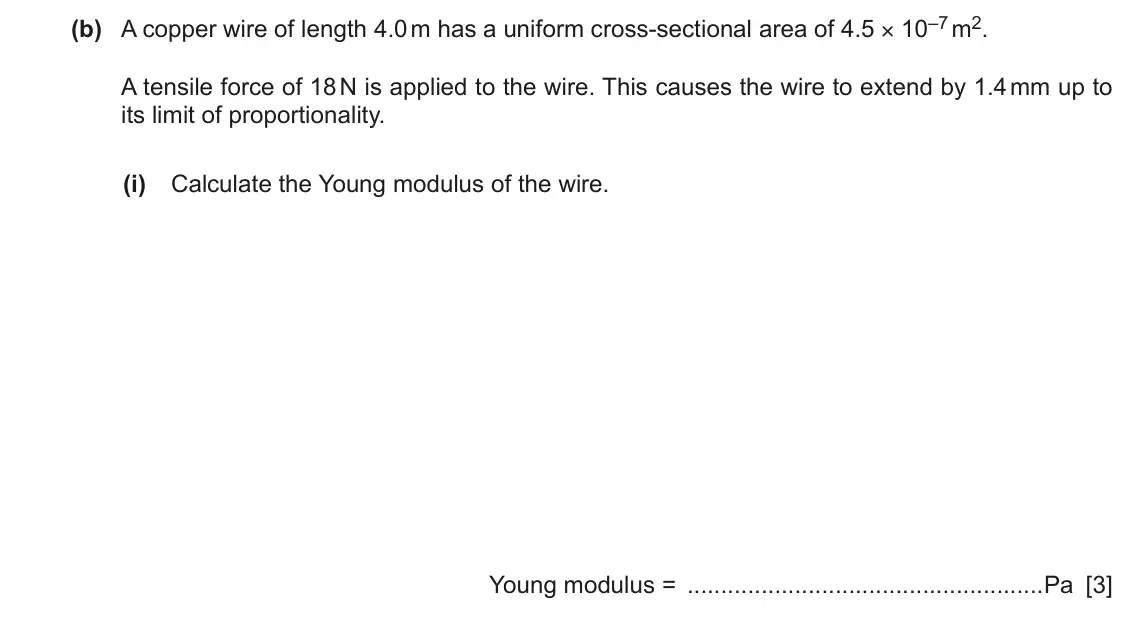 June 2024 Paper 2, question 4(b)(i): Calculate the Young modulus of the wire. Young modulus = Pa [3]