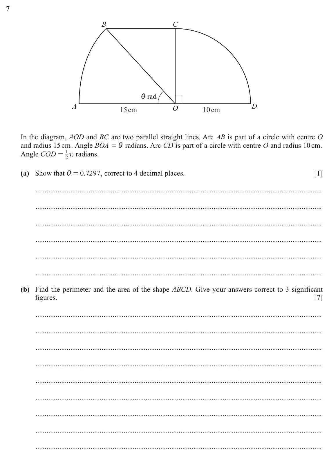 June 2024 Paper 1, question 7: B C rad i A D O 15cm 10cm In the diagram, AOD and BC are two parallel straight lines. Arc AB is part of a circle with centre O and radius 15 cm . Angle BOA radi