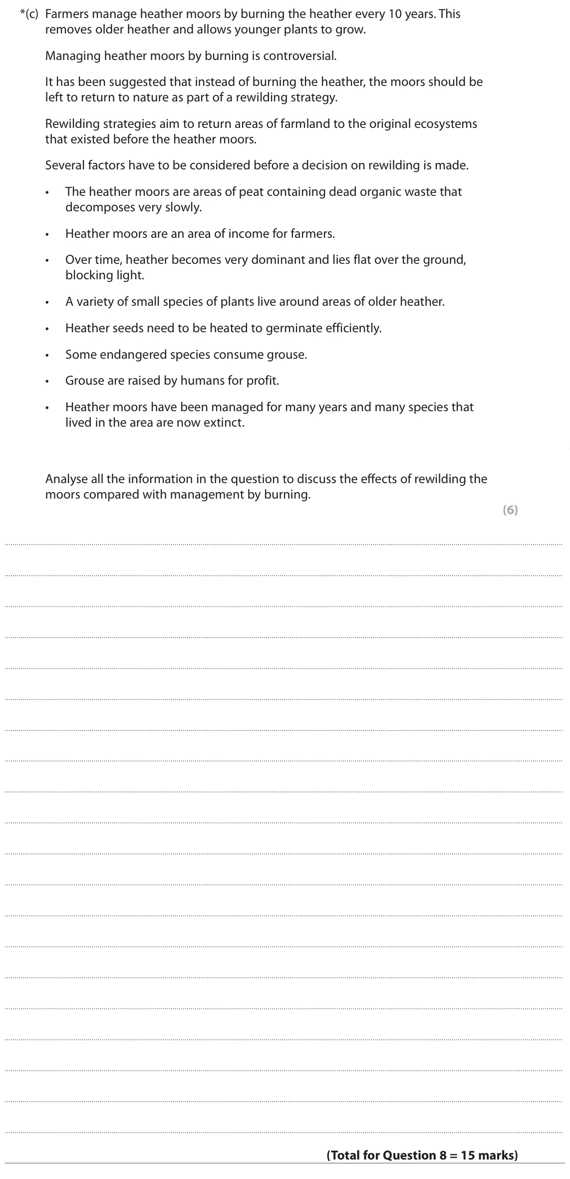 June 2025 Paper 2, question 8(c): Farmers manage heather moors by burning the heather every 10 years. This removes older heather and allows younger plants to grow. Managing heather moors by burn