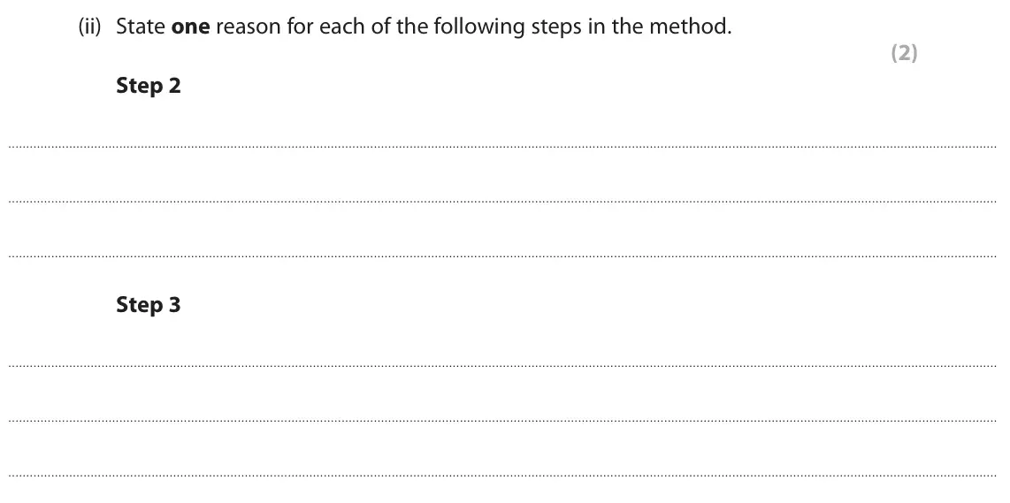 June 2023 Paper 3, question 4(a)(ii): State one reason for each of the following steps in the method. (2) Step 2 Step 3