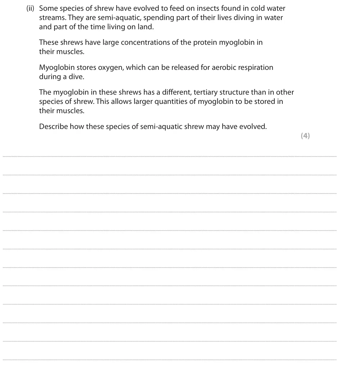 June 2023 Paper 1, question 6(b)(ii): Some species of shrew have evolved to feed on insects found in cold water streams. They are semi-aquatic, spending part of their lives diving in water and part