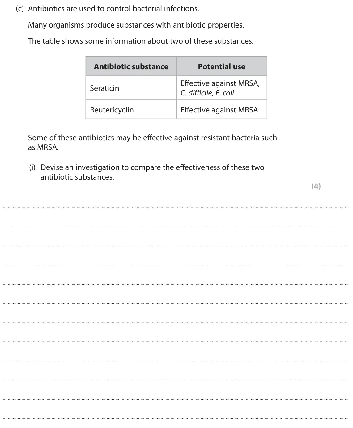 June 2025 Paper 1, question 6(c)(i): Devise an investigation to compare the effectiveness of these two antibiotic substances. (4)