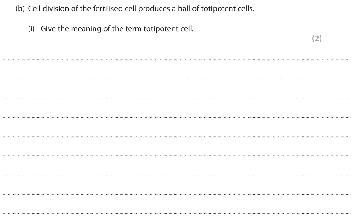 November 2021 Paper 1, question 4(b)(i): Give the meaning of the term totipotent cell. (2)