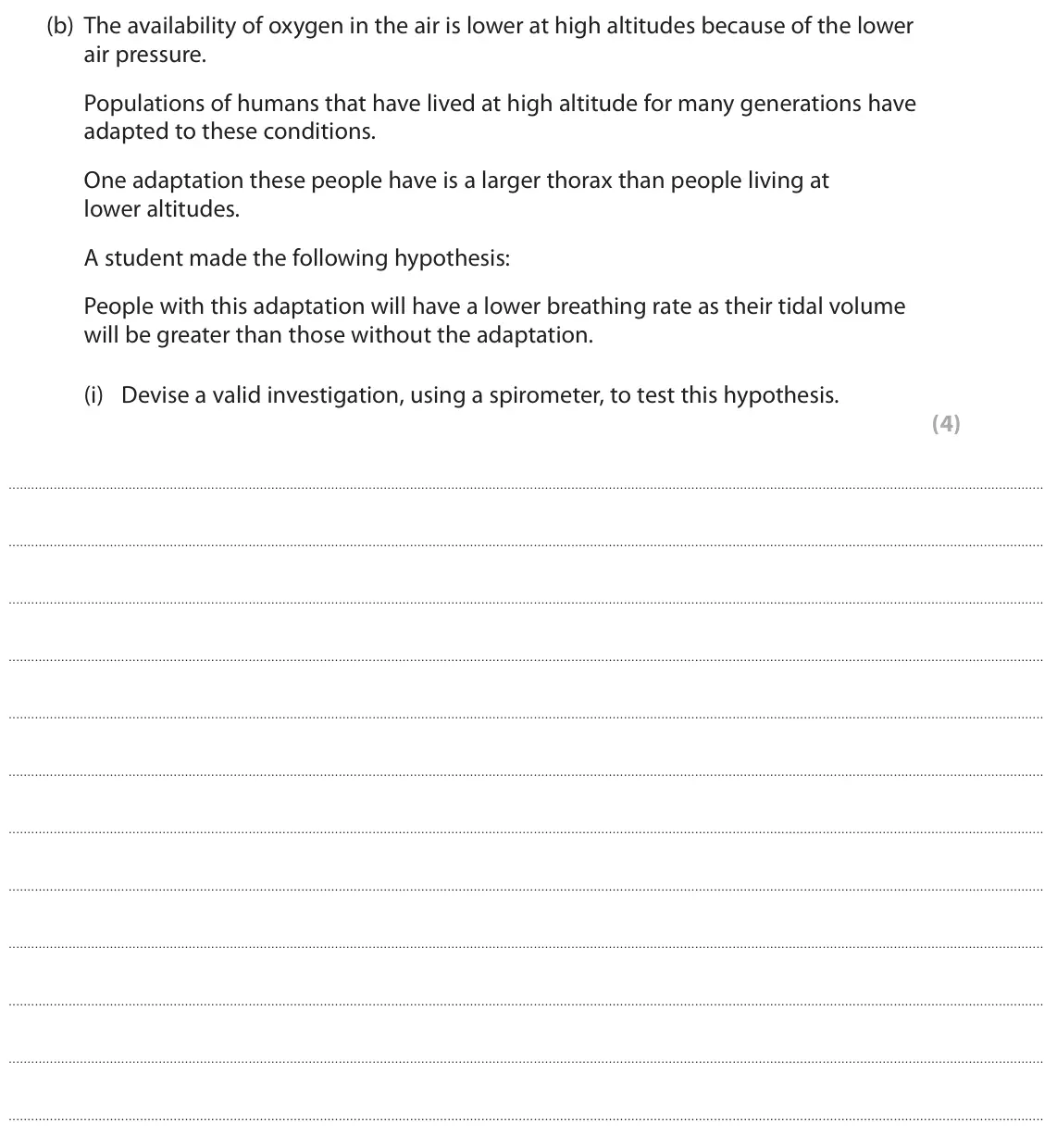 June 2022 Paper 2, question 5(b)(i): Devise a valid investigation, using a spirometer, to test this hypothesis. (4)