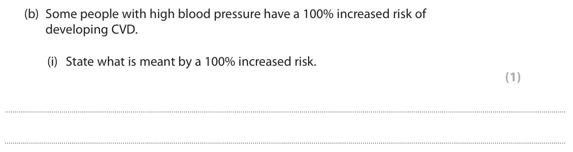 June 2024 Paper 2, question 5(b)(i): State what is meant by a 100% increased risk. (1)