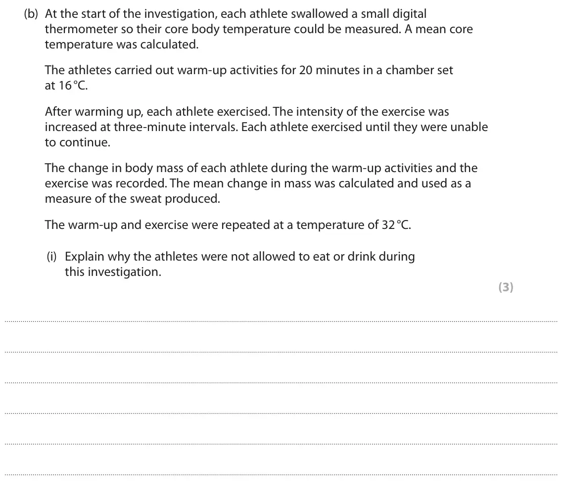 June 2024 Paper 2, question 10(b)(i): Explain why the athletes were not allowed to eat or drink during this investigation. (3)