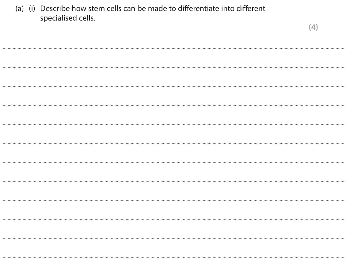 June 2025 Paper 2, question 9(a)(i): Describe how stem cells can be made to differentiate into different specialised cells. (4)