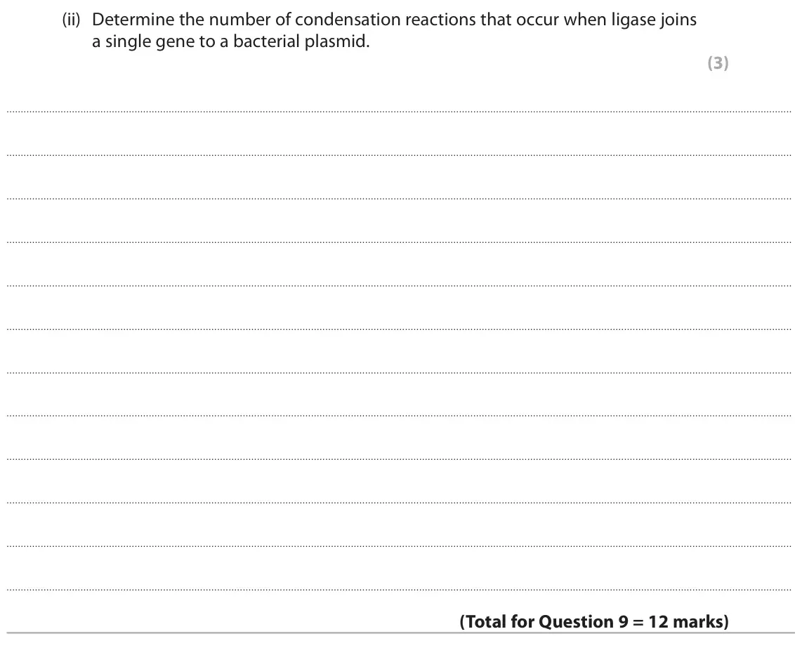 June 2025 Paper 2, question 9(b)(ii): Determine the number of condensation reactions that occur when ligase joins a single gene to a bacterial plasmid. (3)