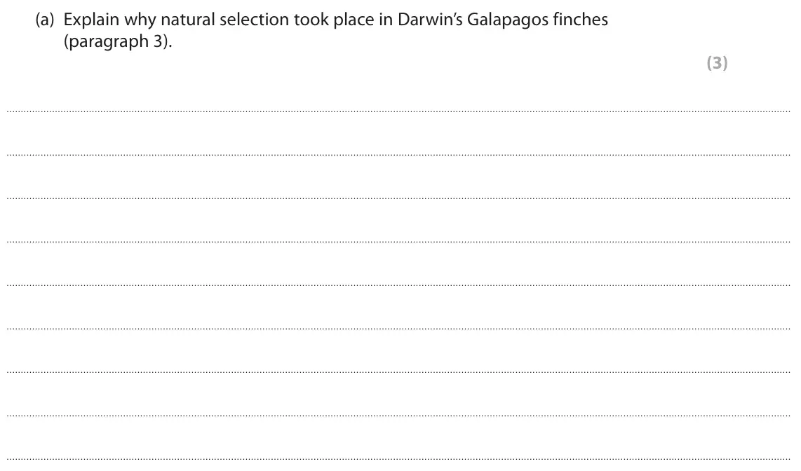 June 2022 Paper 3, question 8(a): Explain why natural selection took place in Darwin’s Galapagos finches (paragraph 3). (3)