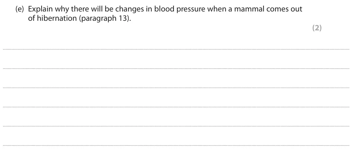 June 2025 Paper 3, question 8(e): Explain why there will be changes in blood pressure when a mammal comes out of hibernation (paragraph 13). (2)