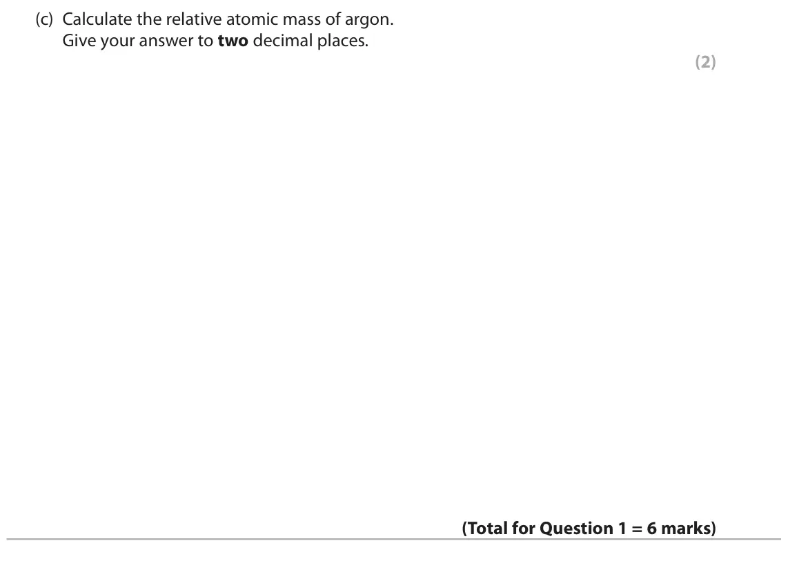 June 2025 Paper 1, question 1(c): Calculate the relative atomic mass of argon. Give your answer to two decimal places. (2)