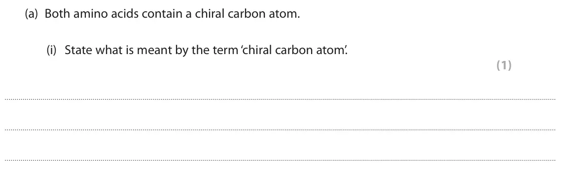 June 2024 Paper 2, question 8(a)(i): State what is meant by the term ‘chiral carbon atom’. (1)