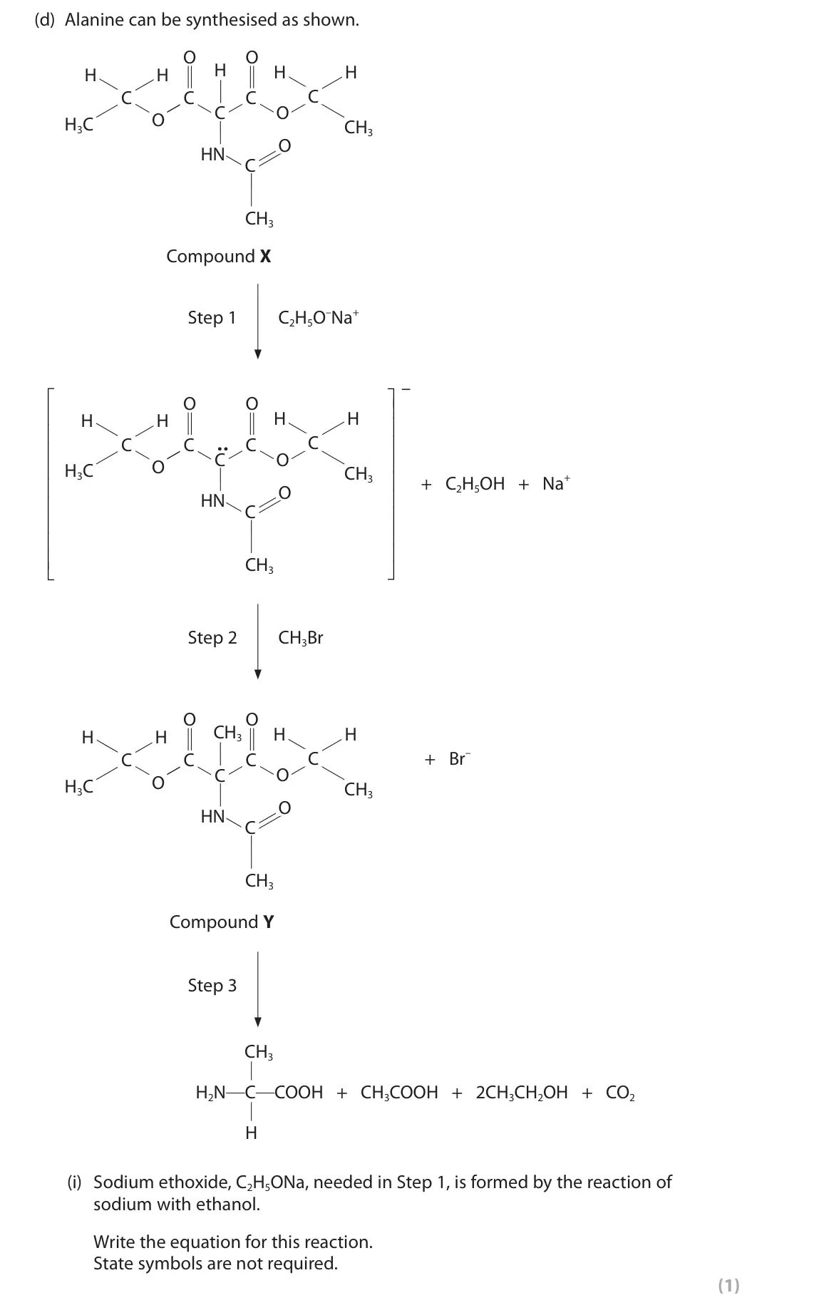 June 2024 Paper 2, question 8(d)(i): Sodium ethoxide, C2H5ONa, needed in Step 1, is formed by the reaction of sodium with ethanol. Write the equation for this reaction. State symbols are not requir