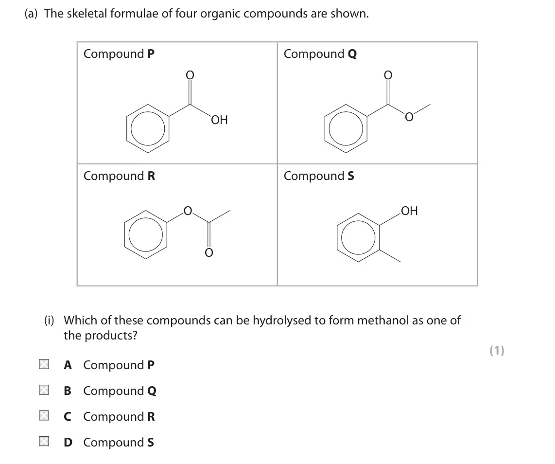 October 2020 Paper 2, question 4(a)(i): Which of these compounds can be hydrolysed to form methanol as one of the products? (1) A Compound P B Compound Q C Compound R D Compound S