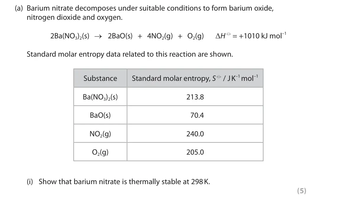 June 2024 Paper 3, question 4(a)(i): Show that barium nitrate is thermally stable at 298 K. (5)