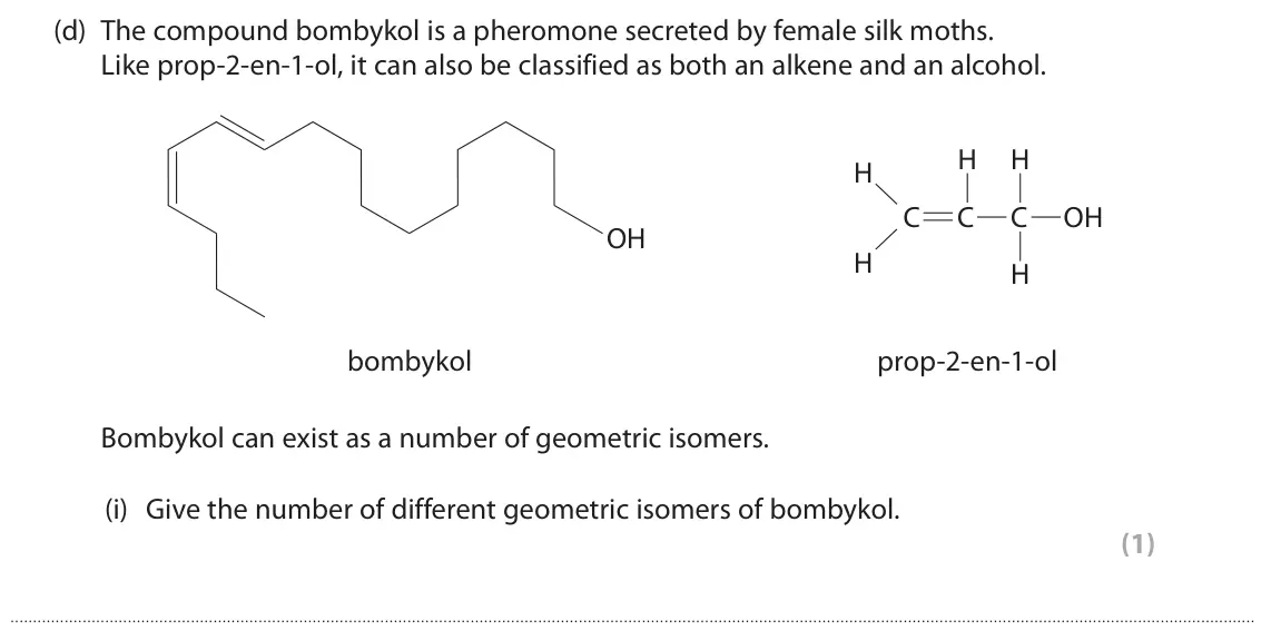 June 2025 Paper 3, question 2(d)(i): Give the number of different geometric isomers of bombykol. (1)