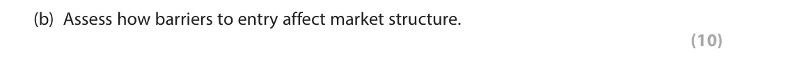 June 2023 Paper 3, question 1(b): Assess how barriers to entry affect market structure. (10) Read the following extracts (A–E) before answering Question 1. Write your answers in the spaces provi