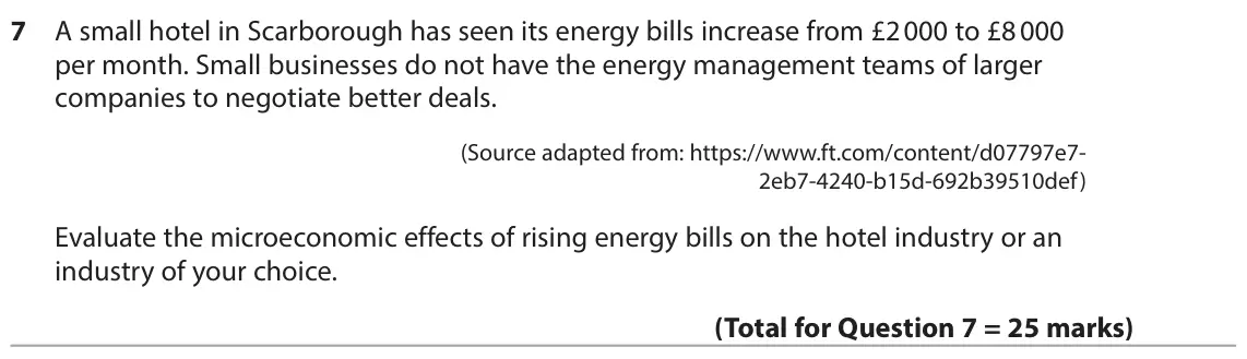 June 2024 Paper 1, question 7: A small hotel in Scarborough has seen its energy bills increase from £2000 to £8000 per month. Small businesses do not have the energy management teams of large