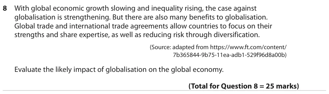 June 2022 Paper 2, question 8: With global economic growth slowing and inequality rising, the case against globalisation is strengthening. But there are also many benefits to globalisation. G