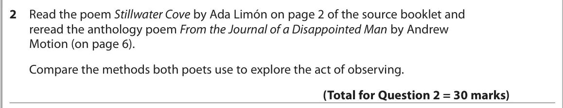 June 2024 Paper 3, question 2: Read the poem Stillwater Cove by Ada Limón on page 2 of the source booklet and reread the anthology poem From the Journal of a Disappointed Man by Andrew Motion