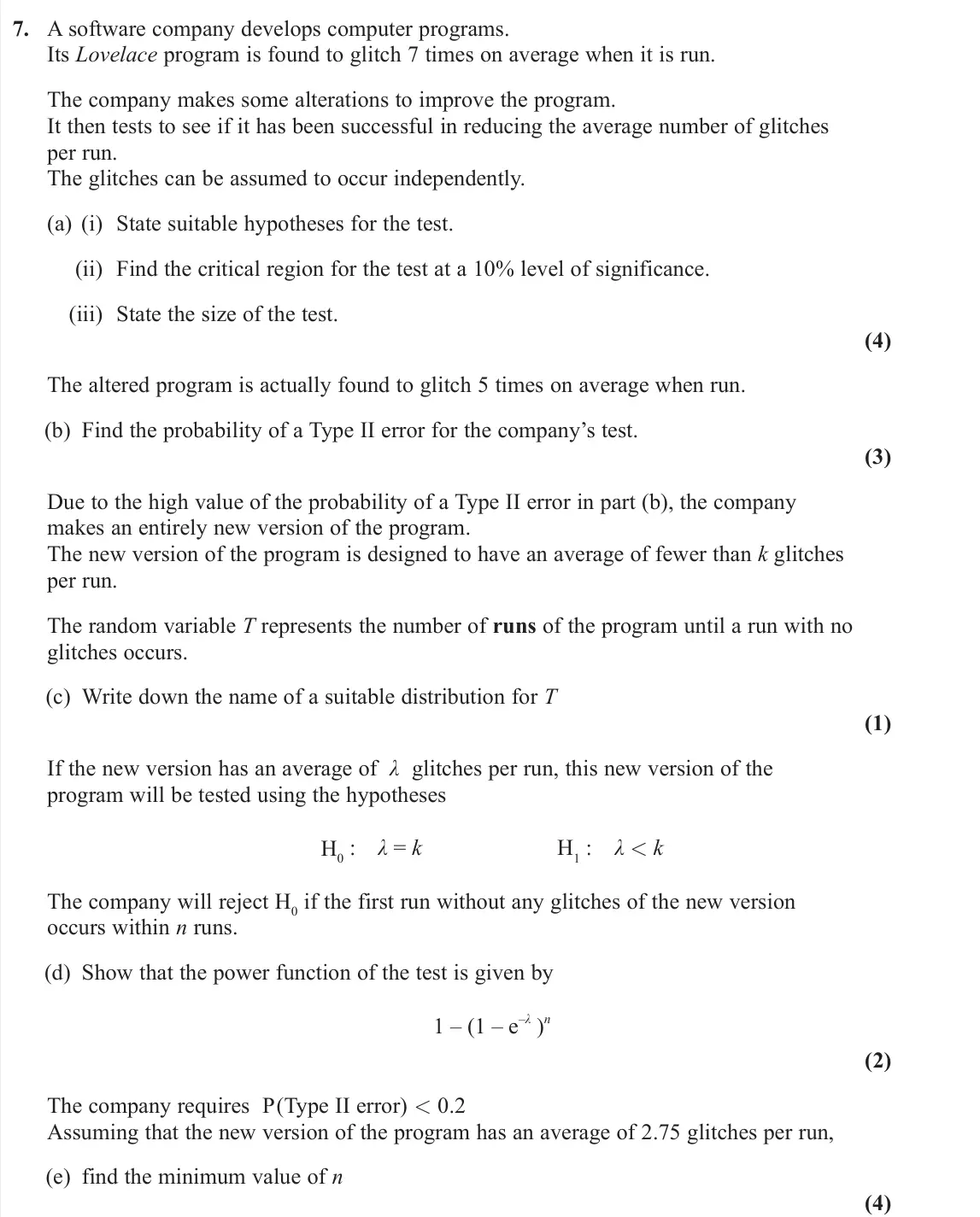 June 2025 Further Statistics 1, question 7: A software company develops computer programs. Its Lovelace program is found to glitch 7 times on average when it is run. The company makes some alterations to