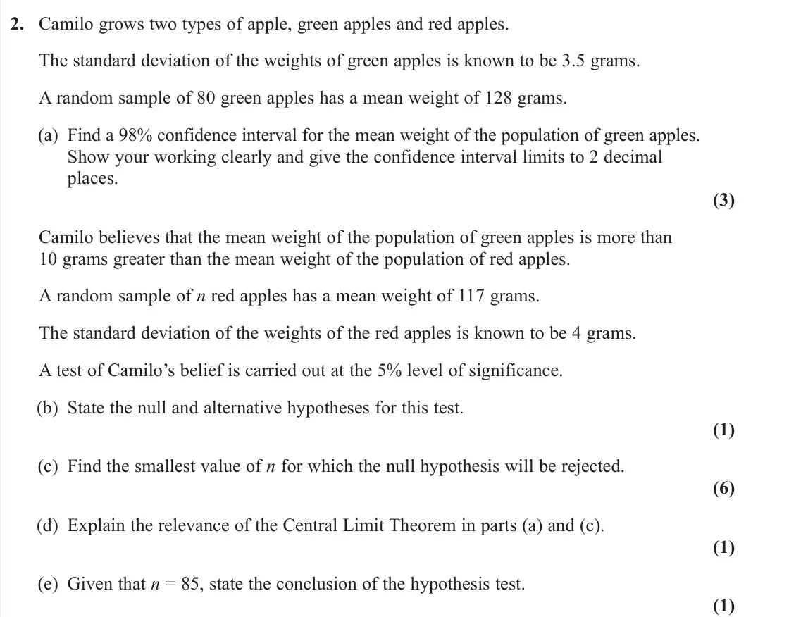 June 2023 Further Statistics 2, question 2: Camilo grows two types of apple, green apples and red apples. The standard deviation of the weights of green apples is known to be 3.5 grams. A random sample of