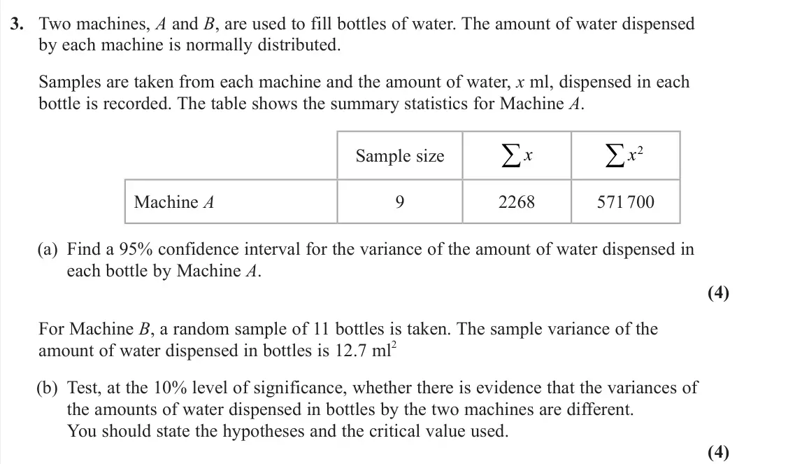 June 2023 Further Statistics 2, question 3: Two machines, A and B, are used to fill bottles of water. The amount of water dispensed by each machine is normally distributed. Samples are taken from each mac