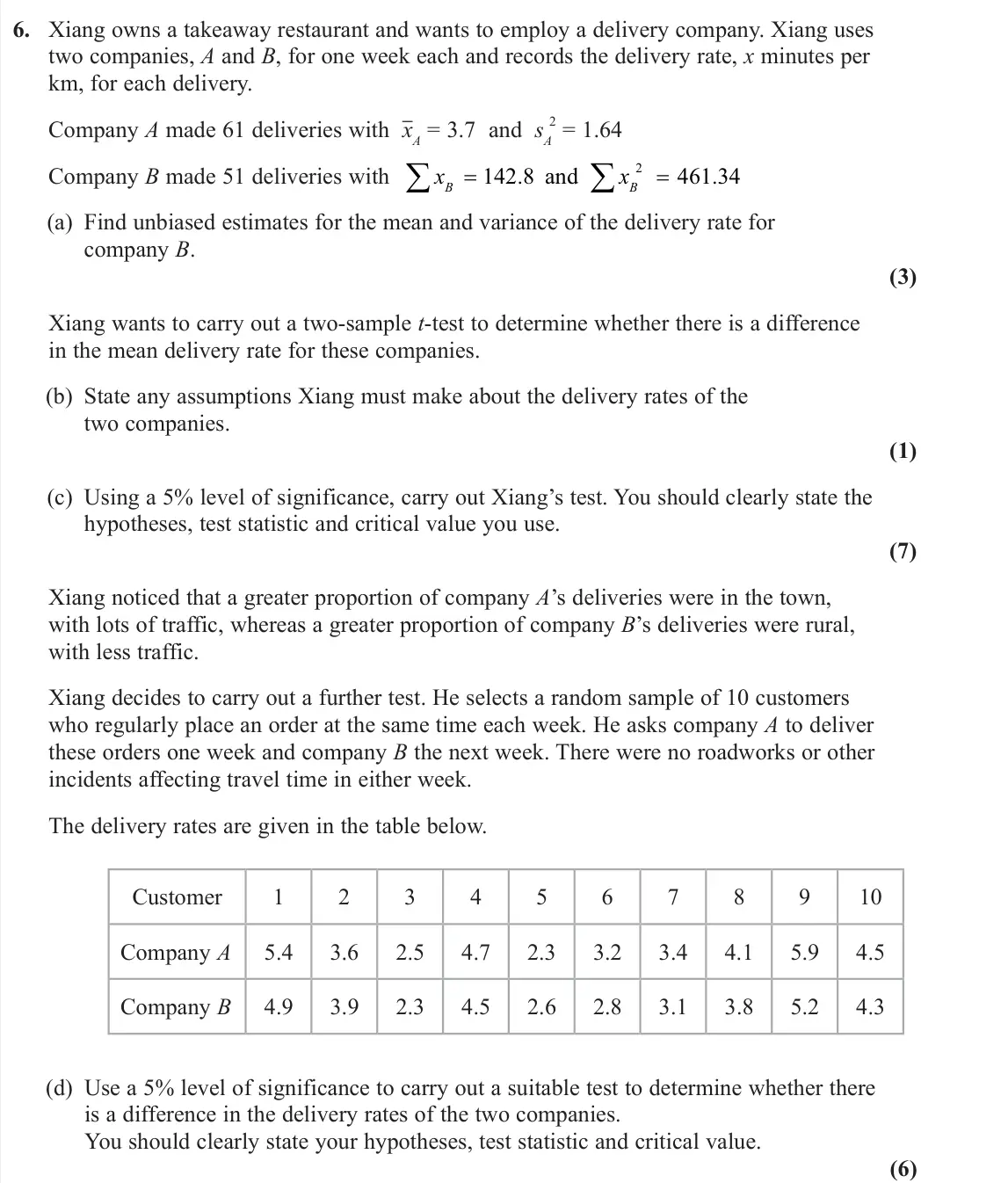 June 2025 Further Statistics 2, question 6: Xiang owns a takeaway restaurant and wants to employ a delivery company. Xiang uses two companies, A and B, for one week each and records the delivery rate, x m