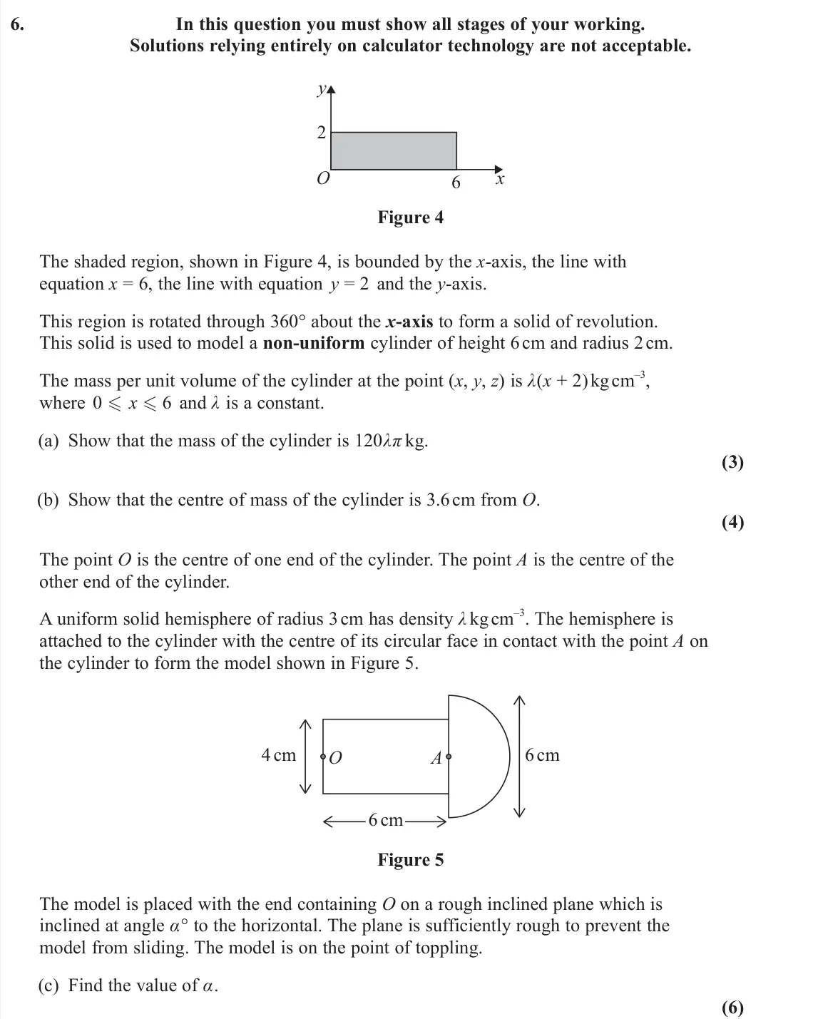 June 2024 Further Mechanics 2, question 6: In this question you must show all stages of your working. Solutions relying entirely on calculator technology are not acceptable. y x O 2 6 Figure 4 The shaded