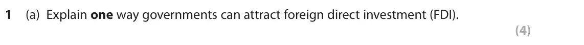 June 2022 Paper 2, question 1(a): Explain one way governments can attract foreign direct investment (FDI). (4)